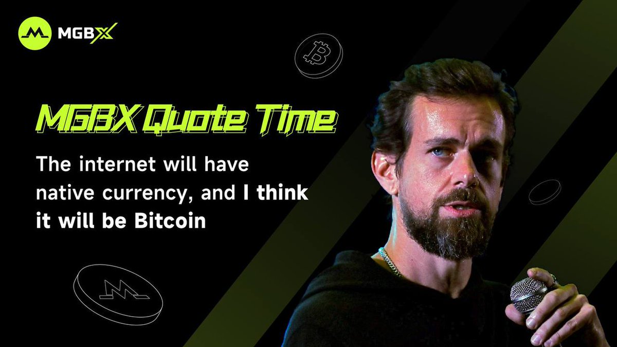 📚  #MGBX Quote Time 💡

💬 “The internet will have a native currency, and I think it will be Bitcoin.” Jack Dorsey (Twitter Founder):

🚀 Trade smarter with MGBX Exchange, where the future of money lives.

#Crypto #Bitcoin #QuoteTime #bbtvi #bb27 #sasa #helevier