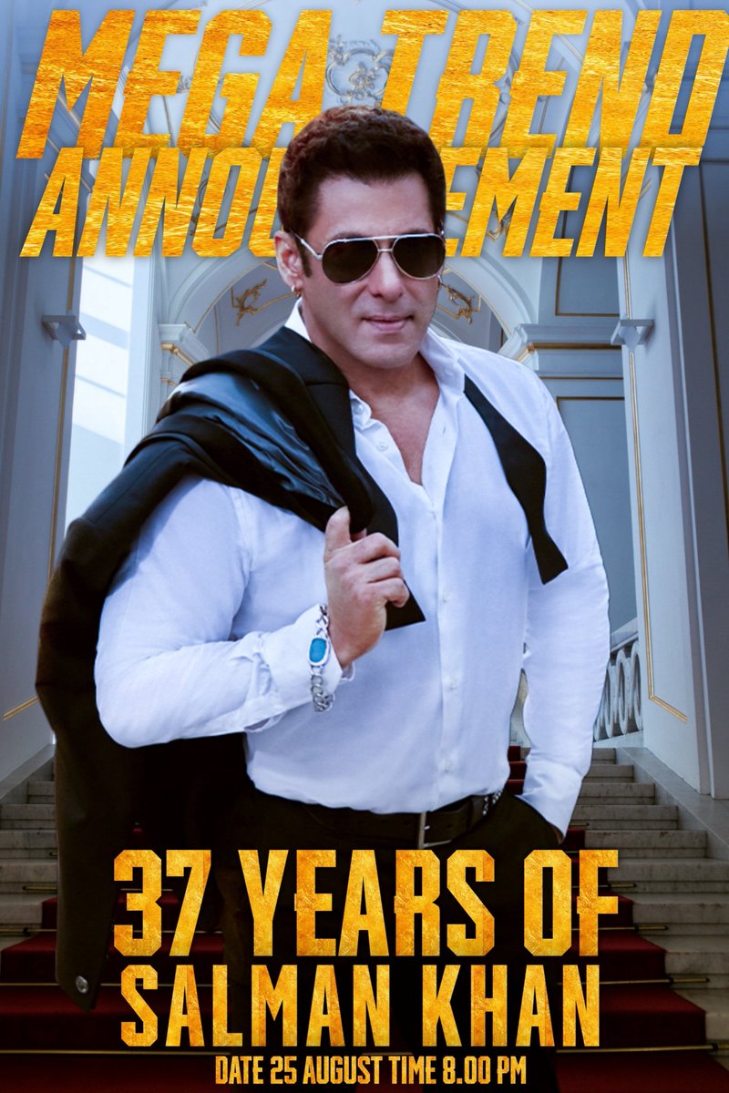 Dear #SalmanKhan fans, The mega Celebration of Megastar Salman Khan's 37th bollywood anniversary will start from 25th AUG 8:00PM. All Salman fans are invited.

Be ready to roar with maximum drafts and backup IDs.