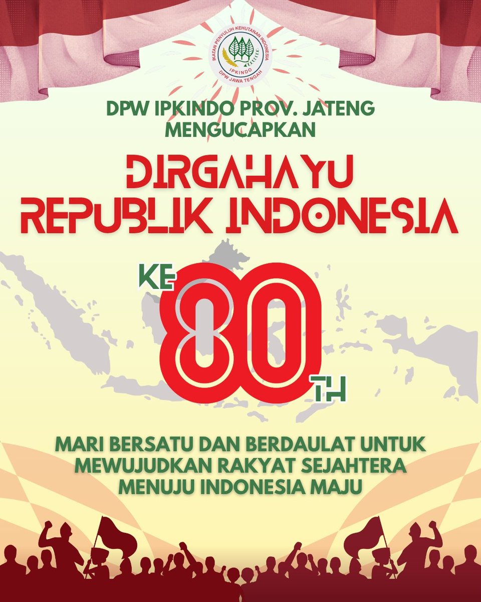 ipkindo_jateng's tweet photo. DPW IPKINDO PROVINSI JAWA TENGAH
MENGUCAPKAN
DIRGAHAYU REPUBLIK INDONESIA KE-80
.
MARI BERSATU DAN BERDAULAT
UNTUK MEWUJUDKAN
RAKYAT SEJAHTERA
MENUJU INDONESIA MAJU
.
@dlhkprovjateng
@ahmadluthfi_official
@TajYasinMZ https://t.co/6Kh8nMfhO5