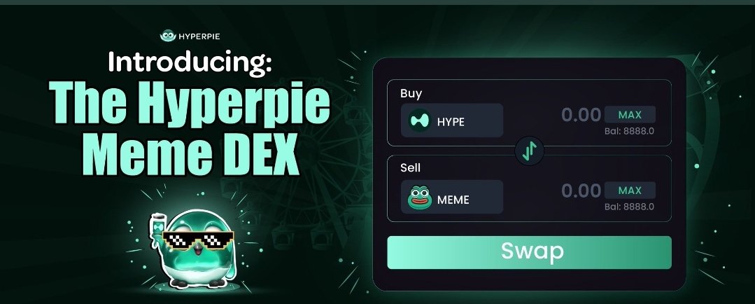 The Hyperpie Meme DEX is your all in one hub, seamlessly integrated with the <a href="/Hyperpiexyz_io/">Hyperpie</a> Launchpad which is built for trading, earning, and capturing every moment of meme market excitement.

Trading memes just got easier, faster, and cheaper with Hyperpie 😊.