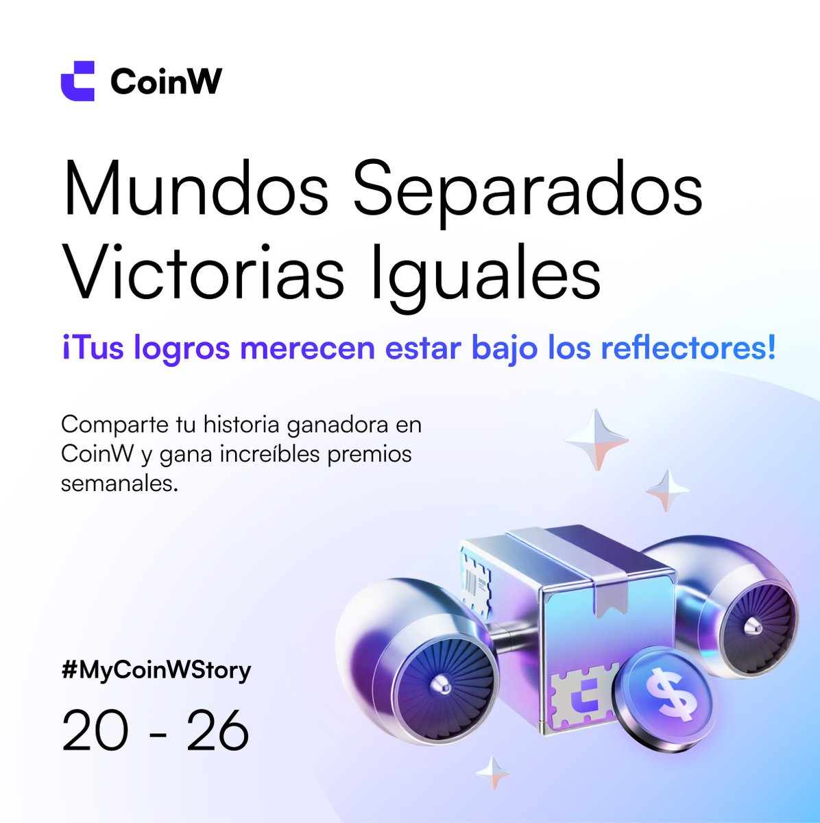 CoinWLATAM's tweet photo. 🔥 ¡El reto #MyCoinWStory ya está aquí!

🎁 Comparte tus momentos de victoria y gana tu parte del premio en USDT.

✅ Sigue a @CoinWLATAM, dale Like & RT
✅ Deja tu UID
✅ Comparte tu historia ganadora en CoinW (foto/texto/video) y etiqueta #MyCoinWStory

Premios semanales:
🥇 1er lugar: 200 USDT
🥈 2do lugar: 100 USDT
🥉 3er lugar: 50 USDT