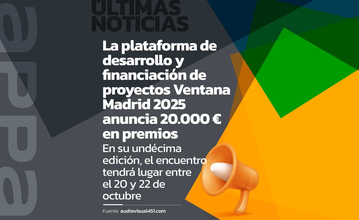 🔊 La plataforma de desarrollo y financiación de proyectos Ventana Madrid 2025 anuncia 20.000€ en premios.

👉 En su undécima edición, el encuentro tendrá lugar entre el 20 y 22 de octubre.