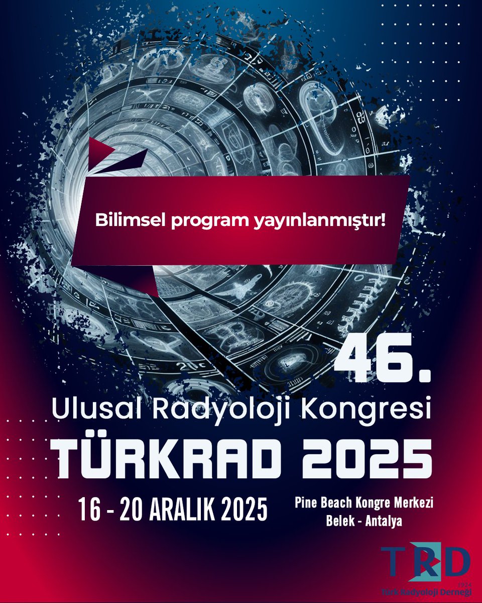 📢 Bilimsel Program Yayında!

46. Ulusal Radyoloji Kongresi için geri sayım başladı

📅 16–20 Aralık 2025
📍 Pine Beach Kongre Merkezi, Belek – Anta

🔗 Detaylar ve başvuru için: turkrad2025.org