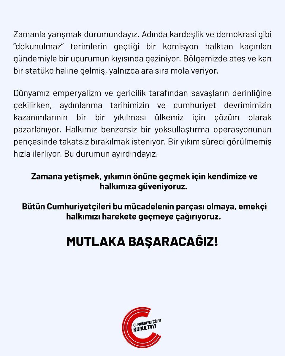 📢 Dergimizin Kurul Üyelerinin de içerisinde yer aldığı Cumhuriyetçiler Kurultayı Danışma Kurulu Toplandı.

Kendimize ve halkımıza güveniyoruz.

Bütün Cumhuriyetçileri bu mücadelenin parçası olmaya, emekçi halkımızı harekete geçmeye çağırıyoruz.

Mutlaka Başaracağız!