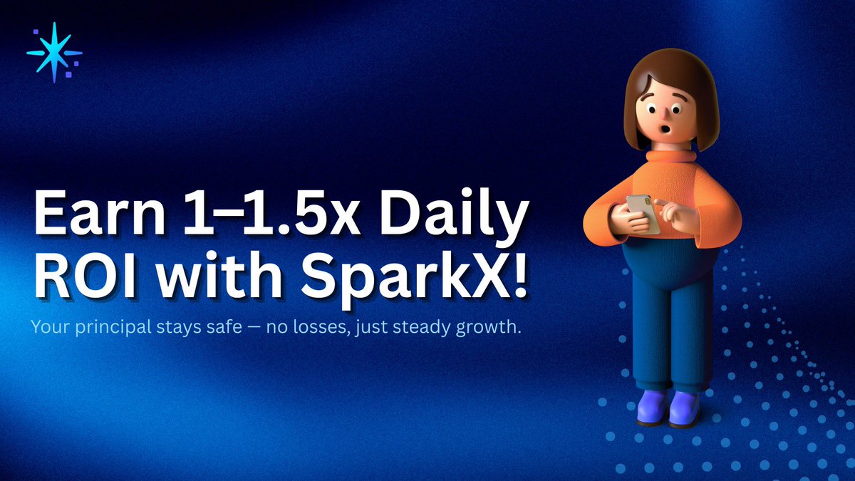 SsparkkX's tweet image. 💎 Earn 1–1.5x ROI daily with SparkX 🚀
Safe • Transparent • Profitable
Join the future of trading today!
#SparkX #CryptoTrading #DailyROI #CryptoInvestors #PassiveIncome
