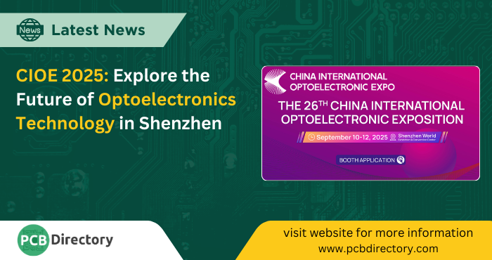 PCB_Directory's tweet image. The 26th China International Optoelectronic Exposition (CIOE 2025) will take place from September 10-12, 2025, at the Shenzhen World Exhibition &amp;amp; Convention Center.

Read More: ow.ly/p9ST50WI7pB

#PCBDirectory #News #CIOE2025 #ShenzhenExhibition #Optoelectronics