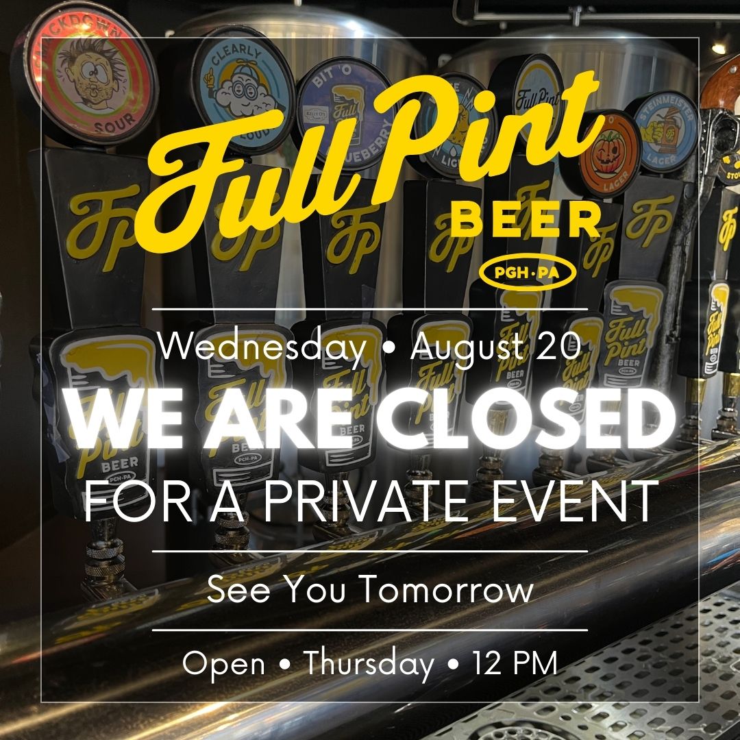 We are CLOSED today, Wednesday, August 20 for a private event. We look forward to seeing you on Thursday at noon for lunch.