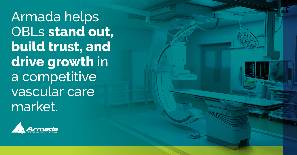 ArmadaMedical's tweet photo. OBLs are transforming vascular care—but how does your lab stand out? Armada helps you educate patients &amp; providers, build local visibility, and craft trust-driven messaging to boost referrals &amp; growth. https://t.co/Gk9CQlZbUd