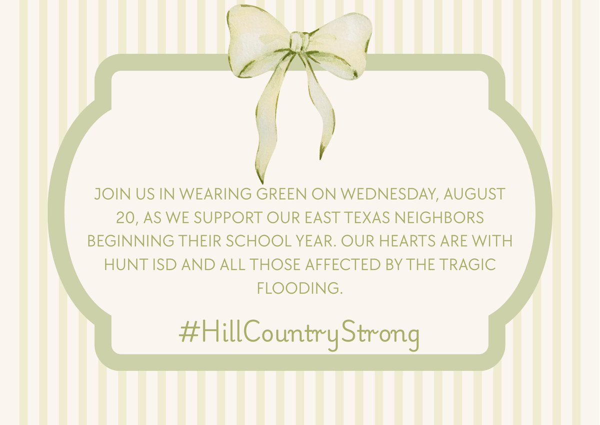 Our hearts are with the families in Central Texas impacted by the July 4th flooding. 💚
In honor of Hunt ISD &amp; in memory of lives lost, North Elementary students are encouraged to wear GREEN on Wed, Aug 20.
Together, our LCP Family stands #HillCountryStrong
#LCPfamily #WeAreLCP