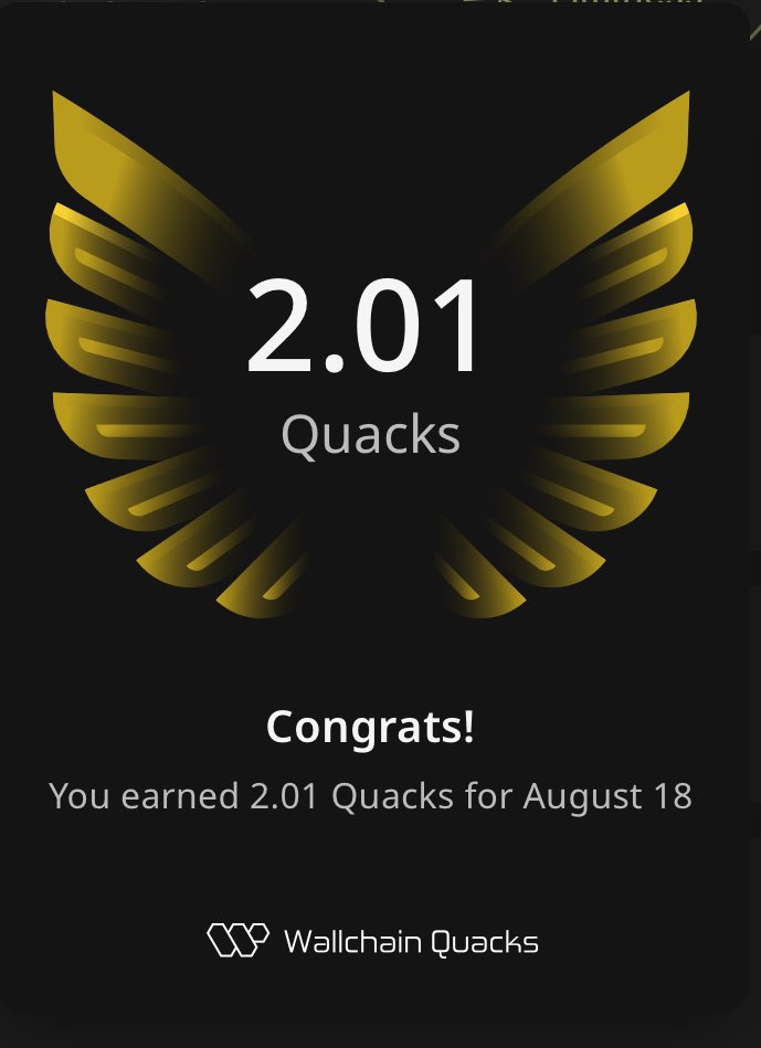 Just earned 2.01 Quacks on <a href="/wallchain_xyz/">Wallchain Quacks</a> in one day 

Can you imagine earning up to $40K USD a month just by ranking on <a href="/Covalent_HQ/">Covalent</a>

Here is how the rewards break down:
● Top 10 ranks → $2,222 each
● Ranks 11–40 → $420 each
● Ranks 41–80 → $130 each

The formula is