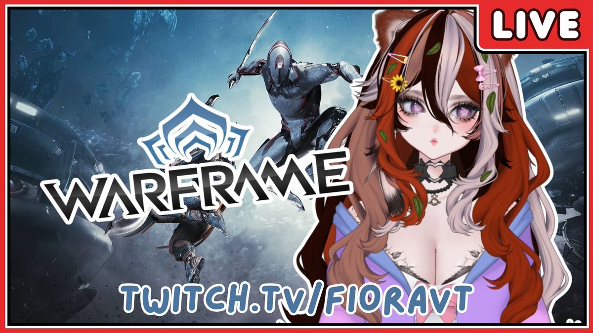 ˚꒦꒷🌱꒷．fiora is live! ── .✦ ˚﹆

૮꒰ ˶• ༝ •˶꒱ა ♡  ⸝⸝ trying out warframe for the first time! ✧˚ · .

₊˚⊹⋆ 𓆩❤︎𓆪  fioravt on twitch!