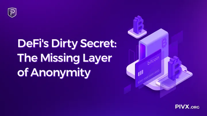 _PIVX's tweet photo. Defi’s Dirty Secret: The Missing Layer of Anonymity
"DeFi has been touted as a financial revolution poised to change the financial landscape. You’re probably familiar with major selling points of DeFi such as transparency, immutability, and trustlessness.
But there’s a dirty secret festering beneath the surface of this transparent utopia:"
Read More:
https://t.co/Qle8NRiyvt
#PIVX #DeFi #Anon