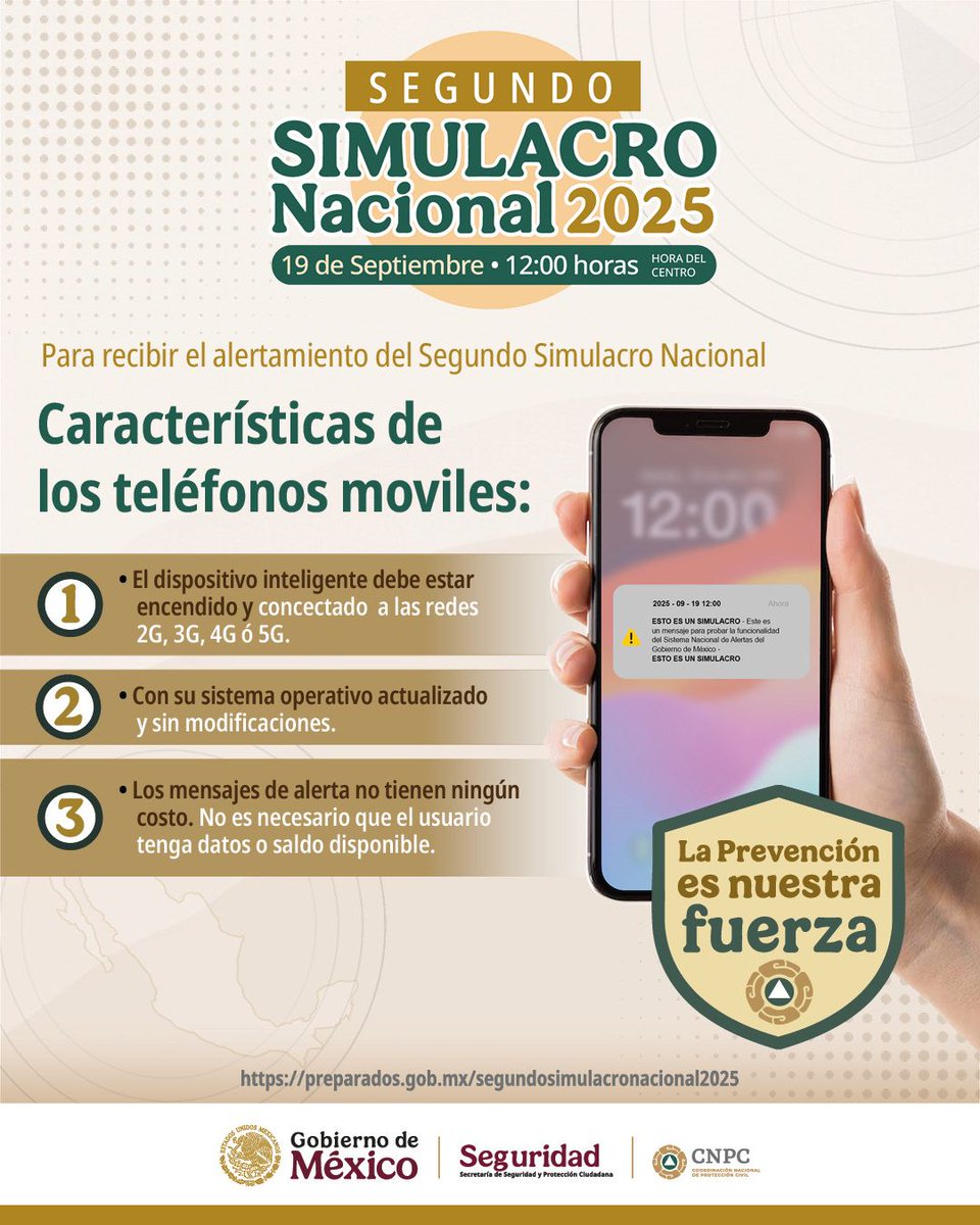 Coordinación Nacional de Protección Civil (@cnpc_mx) on Twitter photo El alertamiento por telefonía celular ⚠️📲 se probará por primera vez este 19 de septiembre en todo el país, por lo que podrías recibir un mensaje de texto y sonoro en tu celular.
Asegúrate de lo siguiente…
<a href="/Claudiashein/">Claudia Sheinbaum Pardo</a>
@GobiernoMx <a href="/SSPCMexico/">Secretaría de Seguridad y Protección Ciudadana</a> El alertamiento por telefonía celular ⚠️📲 se probará por primera vez este 19 de septiembre en todo el país, por lo que podrías recibir un mensaje de texto y sonoro en tu celular.
Asegúrate de lo siguiente…
<a href="/Claudiashein/">Claudia Sheinbaum Pardo</a>
@GobiernoMx <a href="/SSPCMexico/">Secretaría de Seguridad y Protección Ciudadana</a>