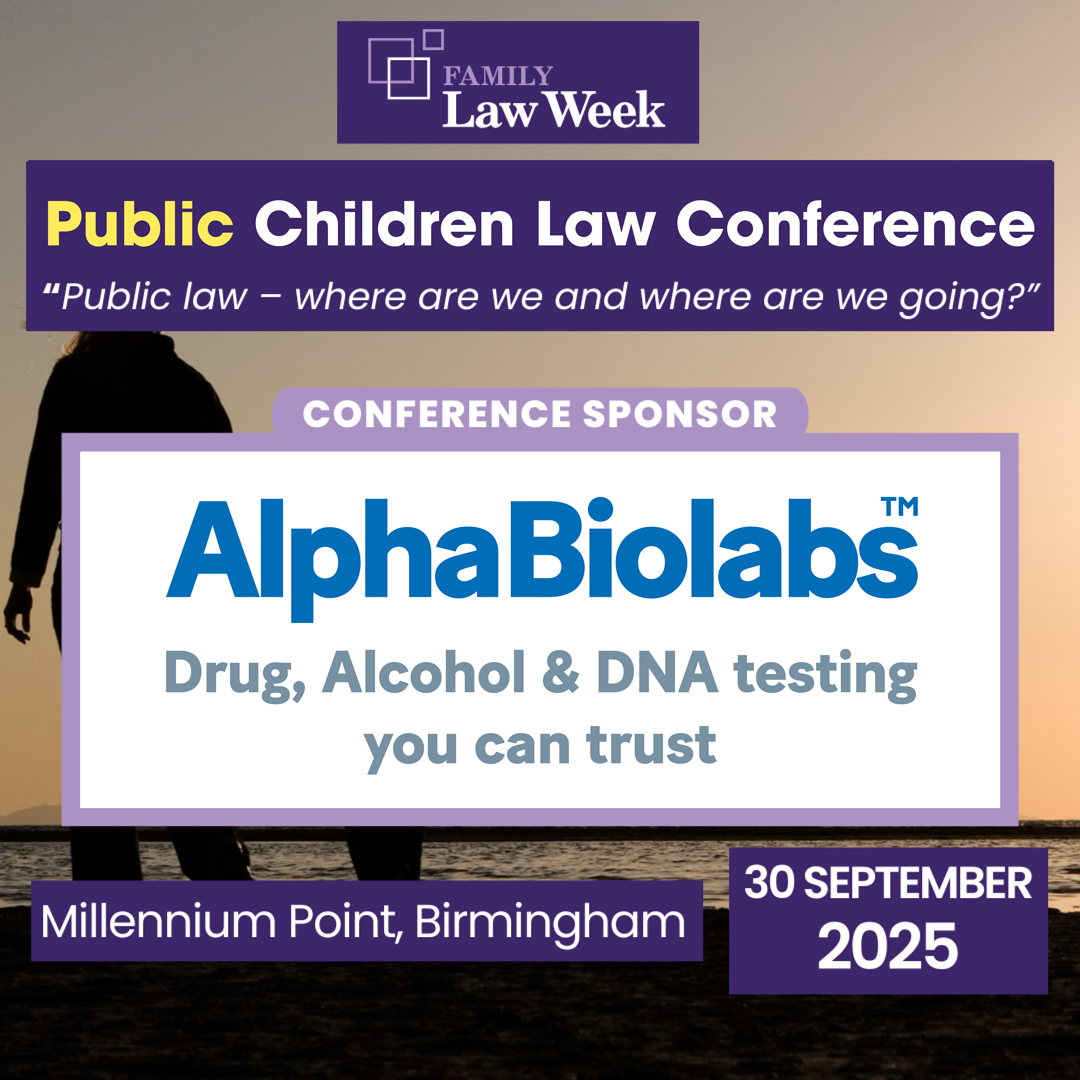 AlphaBiolabs (@alphabiolabs) on Twitter photo AlphaBiolabs is delighted to sponsor <a href="/familylawweek/">Family Law Week</a>’s Public Children Law Conference on 30 September 2025 at Millennium Point, Birmingham.
This one-day event will bring together leading experts to share insights on the latest legal developments, challenges, and best practices AlphaBiolabs is delighted to sponsor <a href="/familylawweek/">Family Law Week</a>’s Public Children Law Conference on 30 September 2025 at Millennium Point, Birmingham.
This one-day event will bring together leading experts to share insights on the latest legal developments, challenges, and best practices