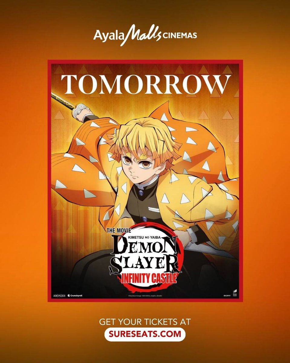 The Infinity Castle opens TOMORROW! ⚔️💥

The Demon Slayers are back, the stakes are higher, and the battles have never been more intense. 
🔥 Watch it at Ayala Malls Cinemas from August 20 to 24 to get a 𝐅𝐑𝐄𝐄 𝐄𝐗𝐂𝐋𝐔𝐒𝐈𝐕𝐄 𝐏𝐎𝐒𝐓𝐄𝐑.

🎟 Book your tickets now