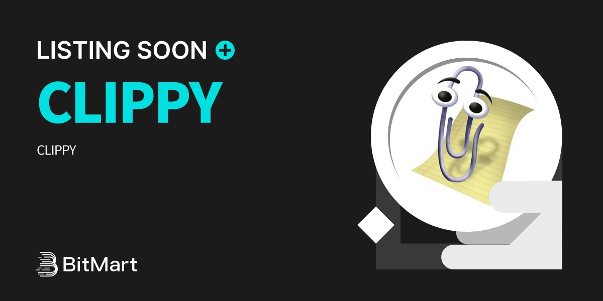 BitMart (@bitmartexchange) on Twitter photo 🌟 Upcoming New Listing 🌟
🤩 #BitMart will list CLIPPY <a href="/CLIPPYXS/">CLIPPY📎COIIN</a> soon!
Keep an eye on our socials for further announcements.
Share in the comments what you like about this project 👇
#CLIPPYBitMartListing 🌟 Upcoming New Listing 🌟
🤩 #BitMart will list CLIPPY <a href="/CLIPPYXS/">CLIPPY📎COIIN</a> soon!
Keep an eye on our socials for further announcements.
Share in the comments what you like about this project 👇
#CLIPPYBitMartListing
