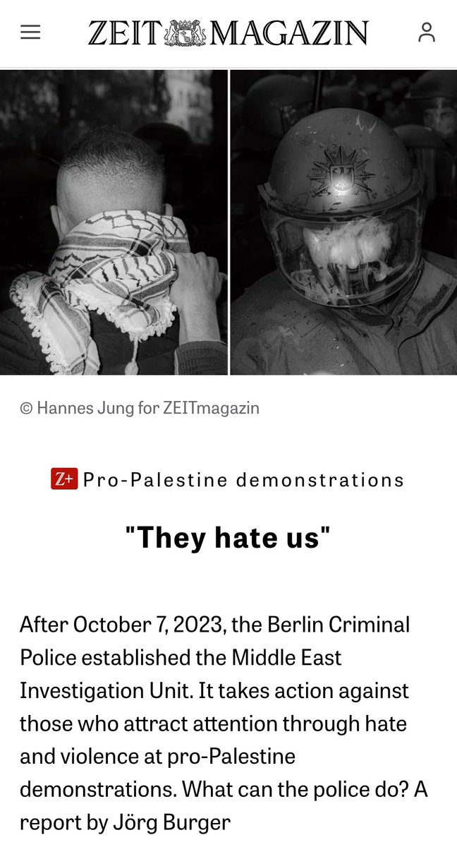 This is where liberals are at in Germany: Centre-left newspaper @zeit embeds with Berlin cops who attack peaceful pro-Palestine protesters weekly.

The EU's human rights commissioner condemns the police violence &amp; victims abound—yet Zeit speaks to none, and instead turn this