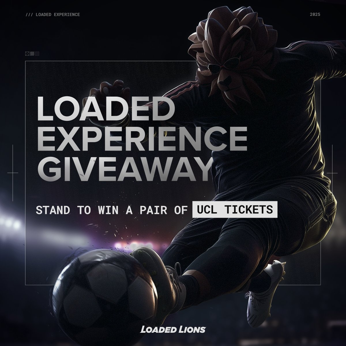 Loaded Lions - $LION live on Crypto.com (@loadedlions_cdc) on Twitter photo It’s time for the UCL MD 1 tickets giveaway! ⚽
🎫 2 pairs of UCL tickets up for grabs
🦁 Exclusively for Loaded Lion holders
📅 Giveaway ends on 21 Aug 2025, 00:00 UTC
To participate, simply follow these five easy steps:
1️⃣Follow <a href="/LoadedLions_CDC/">Loaded Lions</a>, <a href="/cryptocom/">Crypto.com</a> and It’s time for the UCL MD 1 tickets giveaway! ⚽
🎫 2 pairs of UCL tickets up for grabs
🦁 Exclusively for Loaded Lion holders
📅 Giveaway ends on 21 Aug 2025, 00:00 UTC
To participate, simply follow these five easy steps:
1️⃣Follow <a href="/LoadedLions_CDC/">Loaded Lions</a>, <a href="/cryptocom/">Crypto.com</a> and
