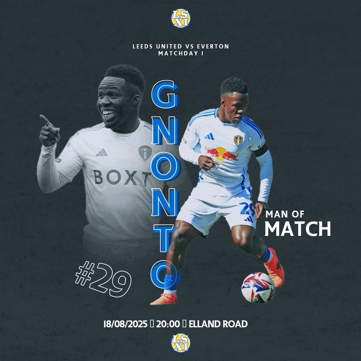 Our #LSXI Man of the Match from Leeds United vs Everton is… Willy Gnonto! 🔥💛💙

An electric performance full of energy, drive and quality. #LUFC #MOTM