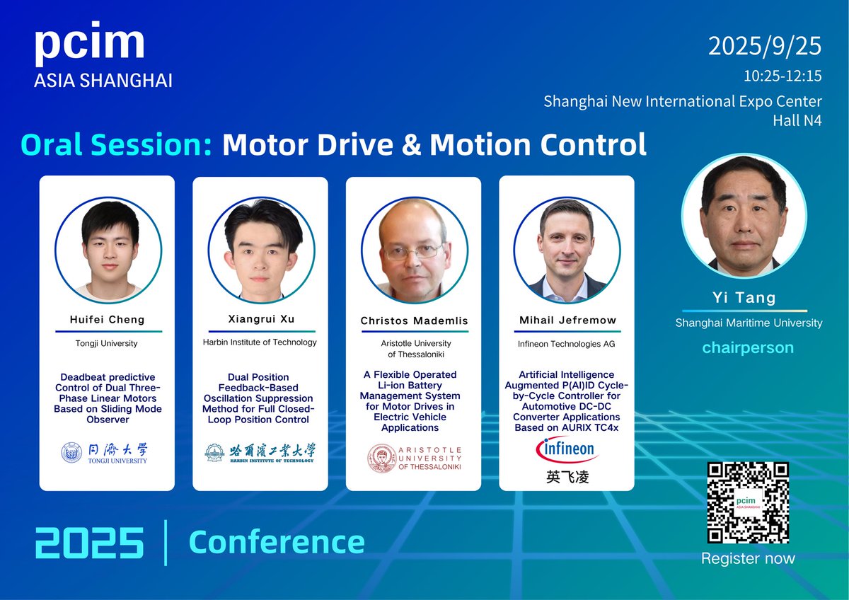 pcimasia's tweet image. Precision Motion Control Unleashed!
Host by Tianhao Tang (Shanghai Maritime Univ.)
📅 Sep 24-26, 2025 | Shanghai
Join Session 6: pcimac.jinshuju.com/f/kpPAke
#MotorControl #PredictiveControl #Robotics #PCIMAsia #PCIM #PCIMconference #PClMAsiaShanghai