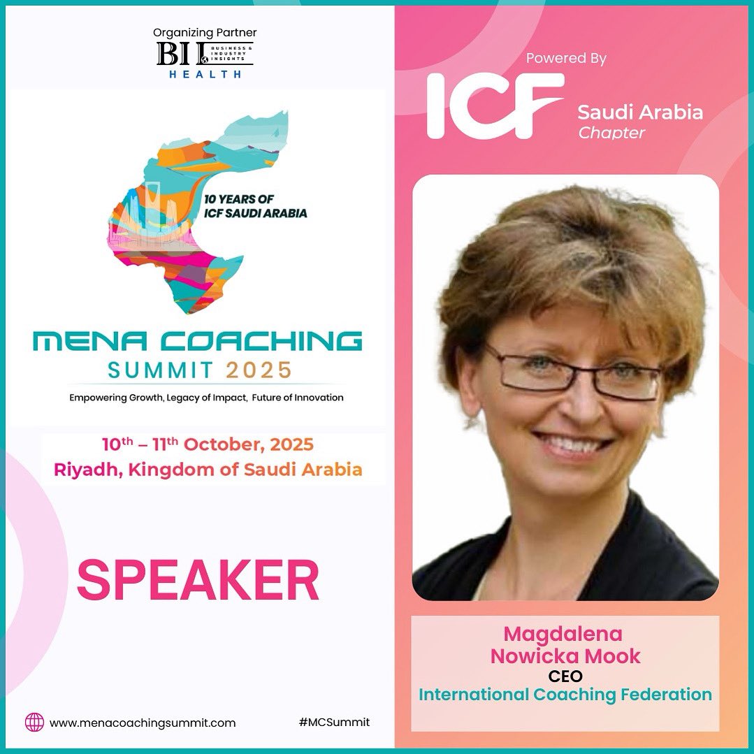 🌟Just Announced!
ICF CEO Magdalena Nowicka Mook will deliver the Opening Keynote at the MENA Coaching Summit 2025

📅 Oct 10–11 |📍 Riyadh
Theme: Empowering Growth, Legacy of Impact, Future of Innovation
🚀 Register today: lnkd.in/gNaEguYE
#menacoachingsummit #ICFSaudi10