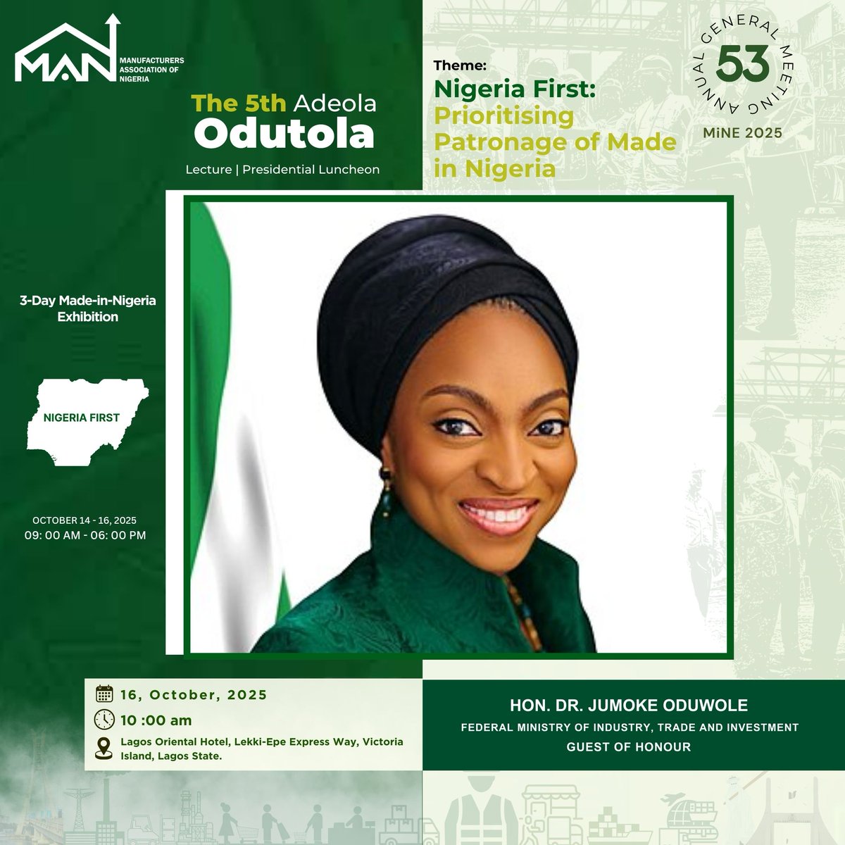 MAN Nigeria HQ (@man_ngr) on Twitter photo We’re honoured to welcome the Hon. Minister of Industry, Trade and Investment, <a href="/joduwole/">Dr Jumoke Oduwole</a>, as Guest of Honour at the 5th Adeola Odutola Lecture.
Come join her and other distinguished leaders as we champion Nigeria First
Oct 16, 2025
Lagos Oriental Hotel
10:00 AM
#NigeriaFirst We’re honoured to welcome the Hon. Minister of Industry, Trade and Investment, <a href="/joduwole/">Dr Jumoke Oduwole</a>, as Guest of Honour at the 5th Adeola Odutola Lecture.
Come join her and other distinguished leaders as we champion Nigeria First
Oct 16, 2025
Lagos Oriental Hotel
10:00 AM
#NigeriaFirst