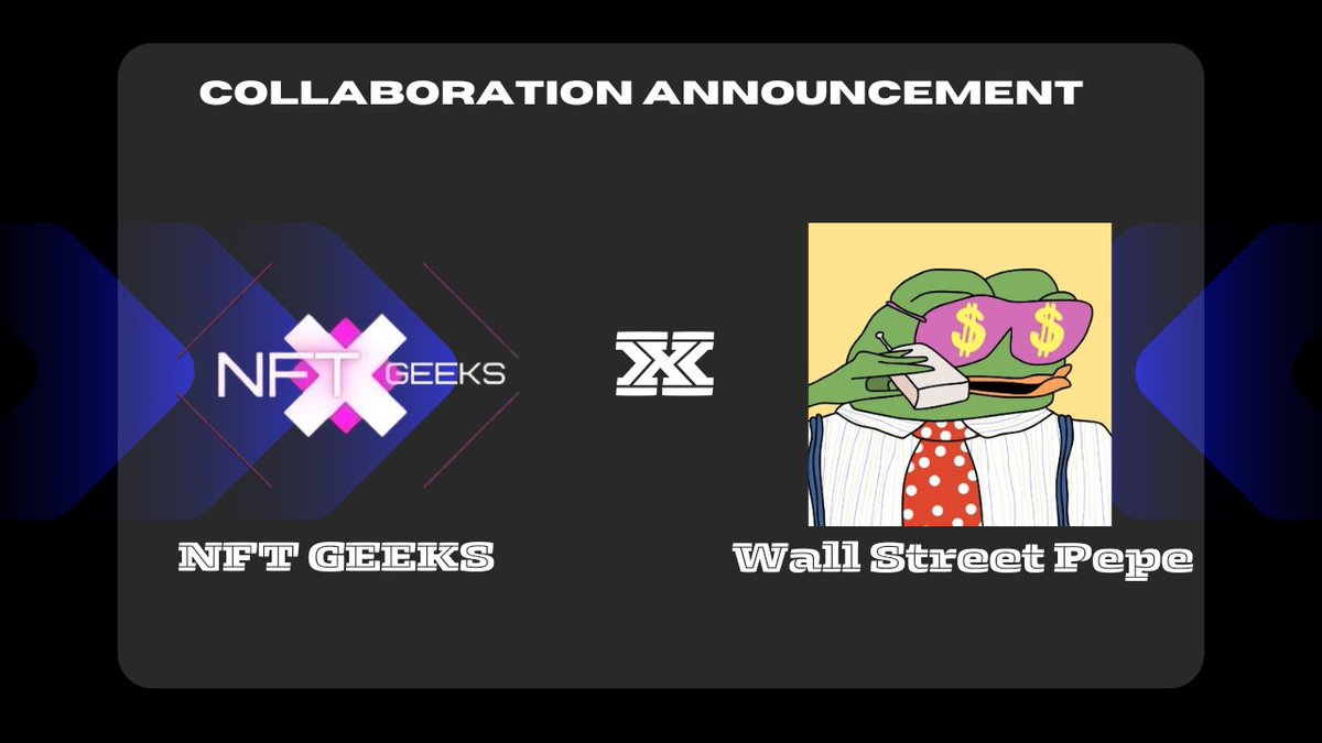 NFT GEEKS (@nftgeeks__) on Twitter photo 𝐍𝐅𝐓 𝐆𝐄𝐄𝐊𝐒 🤝 Wall Street PEPE
𝐖𝐞 𝐀𝐫𝐞 𝐇𝐚𝐩𝐩𝐲 𝐭𝐨 𝐀𝐧𝐧𝐨𝐮𝐧𝐜𝐞 𝐨𝐮𝐫 𝐂𝐨𝐥𝐥𝐚𝐛𝐨𝐫𝐚𝐭𝐢𝐨𝐧 𝐰𝐢𝐭𝐡 <a href="/WEPEToken/">Wall Street Pepe</a> 𝐍𝐅𝐓 𝐆𝐄𝐄𝐊𝐒 🤝 Wall Street PEPE
𝐖𝐞 𝐀𝐫𝐞 𝐇𝐚𝐩𝐩𝐲 𝐭𝐨 𝐀𝐧𝐧𝐨𝐮𝐧𝐜𝐞 𝐨𝐮𝐫 𝐂𝐨𝐥𝐥𝐚𝐛𝐨𝐫𝐚𝐭𝐢𝐨𝐧 𝐰𝐢𝐭𝐡 <a href="/WEPEToken/">Wall Street Pepe</a>