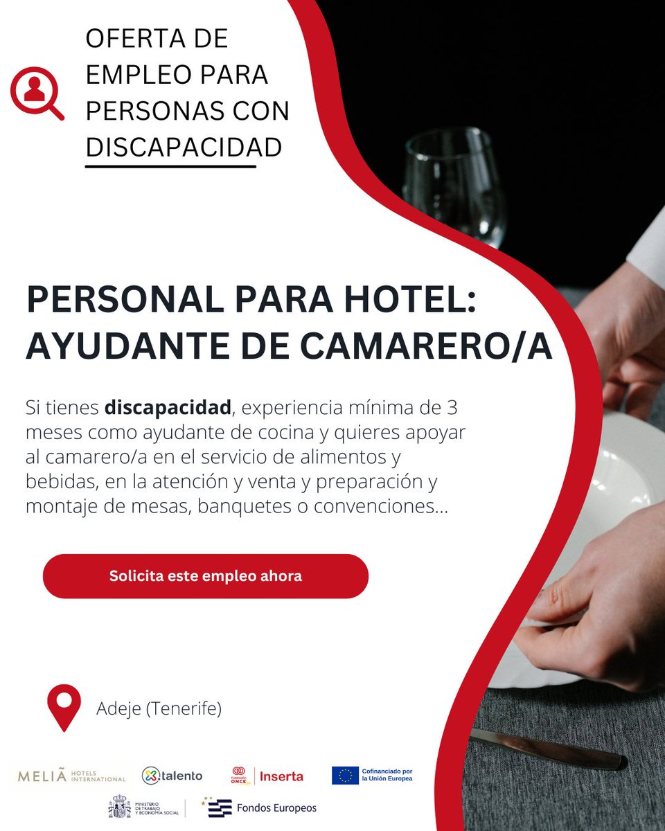Por Talento (@portalento_) on Twitter photo 📢 #Empleo en <a href="/MeliaHotelsInt/">Meliá Hotels International</a>: ¡Buscamos "Ayudante de camarero/a" con #discapacidad en 📌 #Adeje (#Tenerife)!
📎 En la web: hubs.ly/Q03CKrsm0
✉️ En el email: mrflores.inserta@fundaciononce.es 📢 #Empleo en <a href="/MeliaHotelsInt/">Meliá Hotels International</a>: ¡Buscamos "Ayudante de camarero/a" con #discapacidad en 📌 #Adeje (#Tenerife)!
📎 En la web: hubs.ly/Q03CKrsm0
✉️ En el email: mrflores.inserta@fundaciononce.es