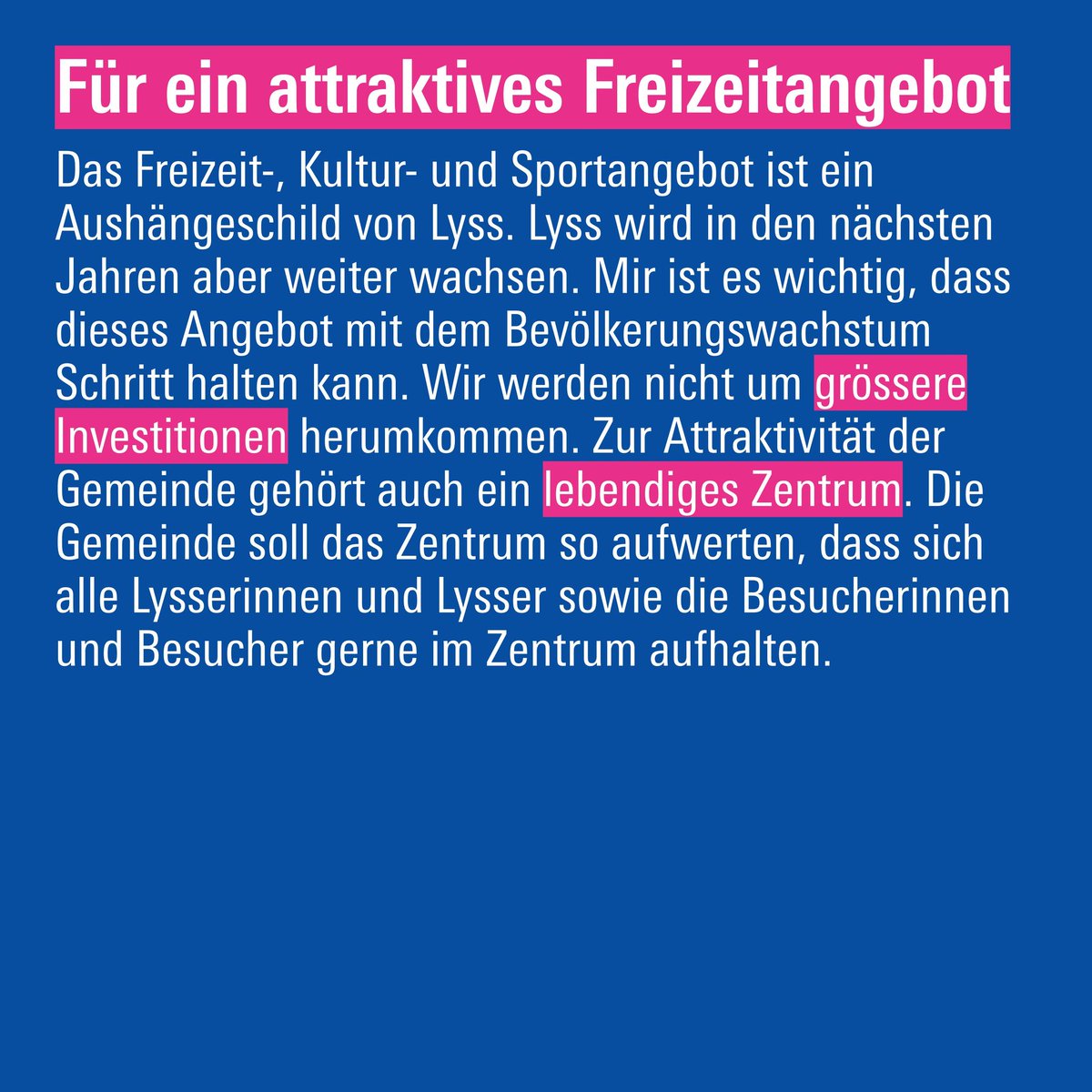 Ich möchte mich auch in der kommenden Legislatur für ein attraktives Freizeitangebot einsetzen. #WahlLyss25 #Wahlen #Lyss