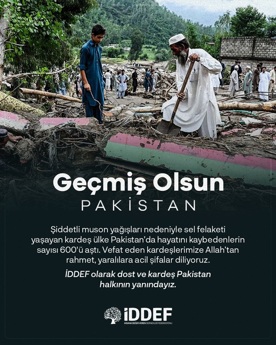 Geçmiş Olsun Pakistan 🇵🇰

Şiddetli muson yağışları nedeniyle sel felaketi yaşayan kardeş ülke Pakistan’da hayatını kaybedenlerin sayısı 600'ü aştı. Vefat eden kardeşlerimize Allah’tan rahmet, yaralılara acil şifalar diliyoruz.

İDDEF olarak dost ve kardeş Pakistan halkının