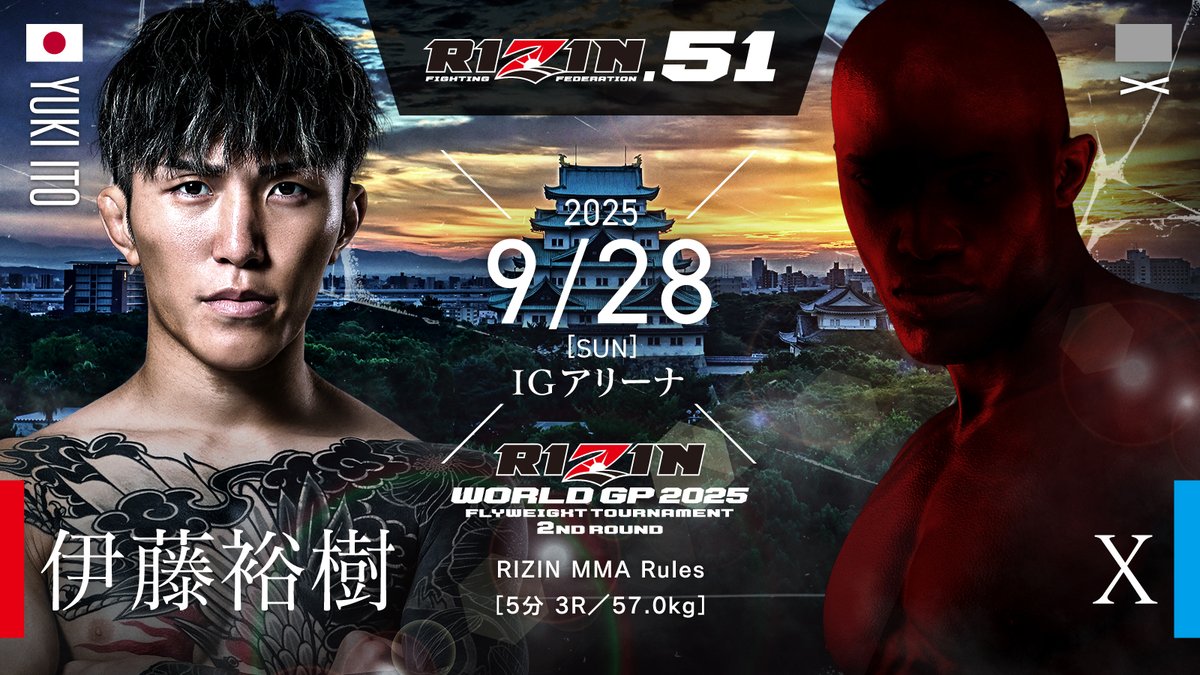 RIZIN FF OFFICIAL (@rizin_pr) on Twitter photo 🍁#RIZIN51 名古屋大会🍁
#RIZINフライ級グランプリ総選挙
#RIZINフライ級トーナメント2025🏆️2回戦
リザーブマッチ
🟥#伊藤裕樹/<a href="/yuki_mma/">伊藤裕樹 yuki ito</a>日本
THE OUTSIDER初代王者
ーーー🆚ーーー
🟦TBA
※ #超RIZIN4 🍁#RIZIN51 名古屋大会🍁
#RIZINフライ級グランプリ総選挙
#RIZINフライ級トーナメント2025🏆️2回戦
リザーブマッチ
🟥#伊藤裕樹/<a href="/yuki_mma/">伊藤裕樹 yuki ito</a>日本
THE OUTSIDER初代王者
ーーー🆚ーーー
🟦TBA
※ #超RIZIN4