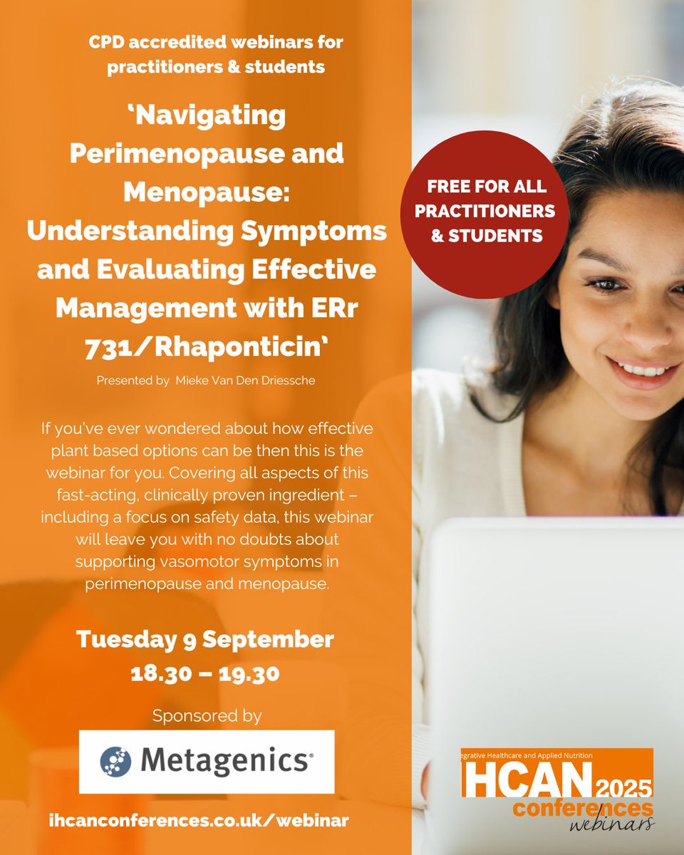 IHCANconference's tweet photo. *FREE CPD ACCREDITED WEBINAR* Tuesday 9 September, 18.30 - 19.30 ✍

‘Navigating Perimenopause and Menopause: Understanding Symptoms and Evaluating Effective Management with ERr 731/Rhaponticin’ hosted by @MetagenicsUK 

Register free 👉https://t.co/kh0Rtw59X5 https://t.co/BtgthihtGC