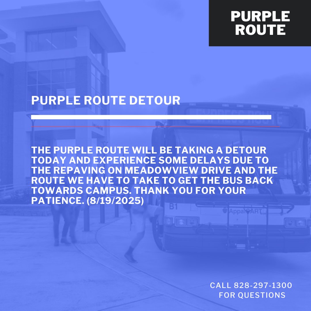 The Purple Route will be taking a detour today and experience some delays due to the repaving on Meadowview Drive and the route we have to take to get the bus back towards campus.  Thank you for your patience.  (8/19/2025)