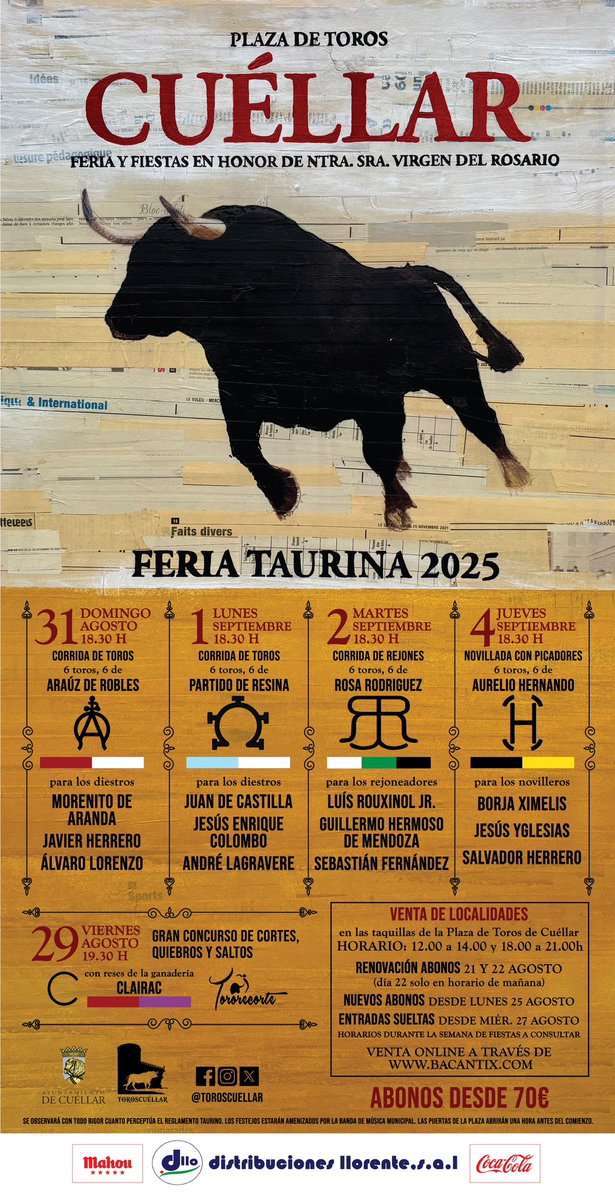 CARTEL FERIA TAURINA CUÉLLAR 2025
🎟Abonos desde 70€ a la venta próximamente en las taquillas de la Plaza de Toros y online a través de bacantix.com

Renovación abonos 21 y 22 agosto

Nuevos abonos desde lunes 25 agosto

Entradas sueltas desde miércoles 27 agosto