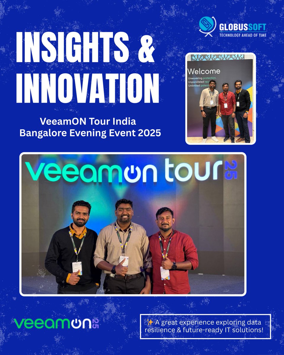 globussoft's tweet photo. We at @globussoft were delighted to join the @Veeam Tour India – Bangalore 2025! 🚀
Our team explored the latest in data resilience & IT innovation, connecting with industry leaders shaping India’s digital future. 💡✨
#Globussoft #VeeamON https://t.co/jnAQhCyV41
