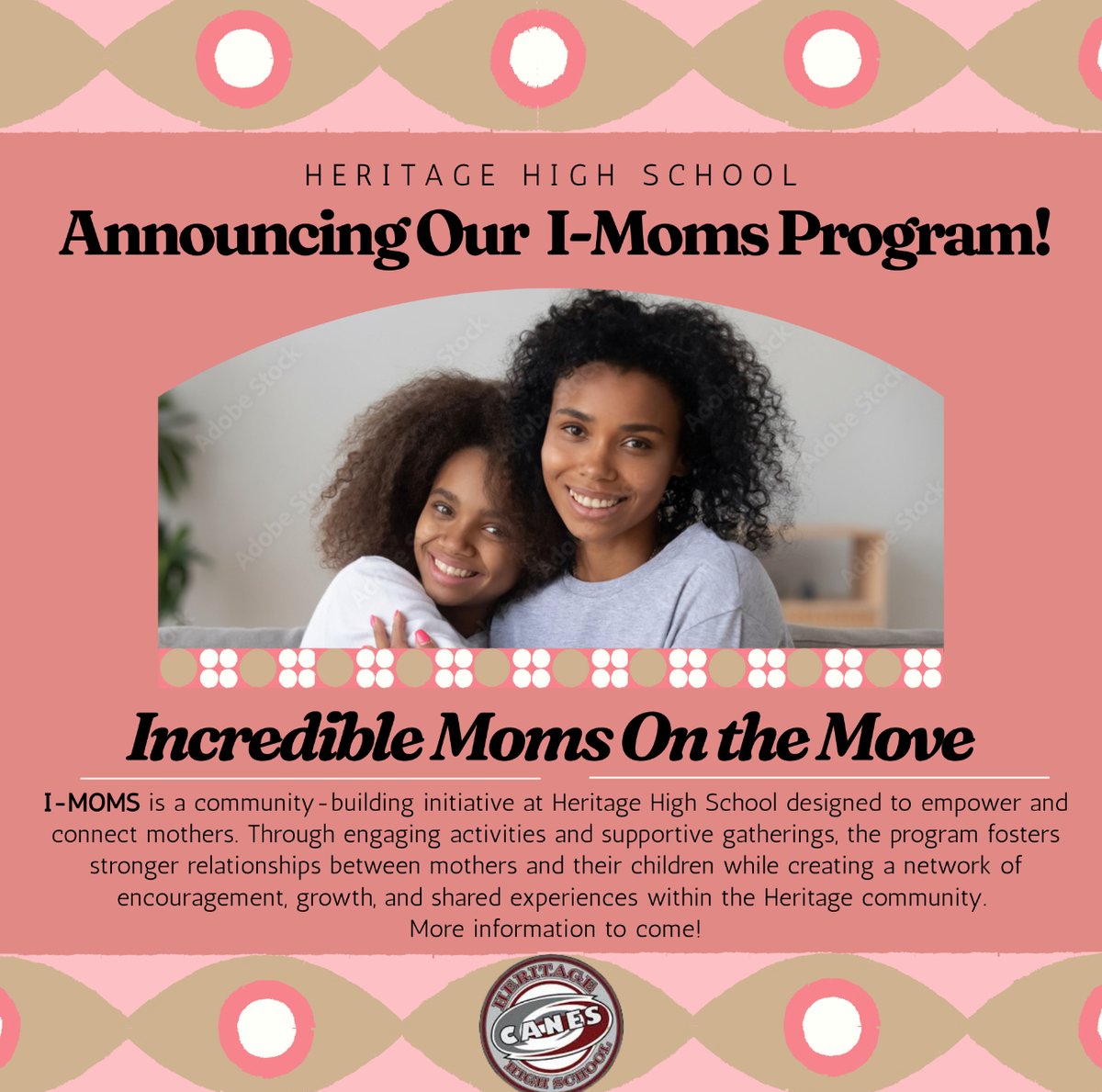 We are excited to announce another amazing program for our mothers and mother figures. I-Moms will be held monthly.  Be on the lookout for more information.
#CanePride