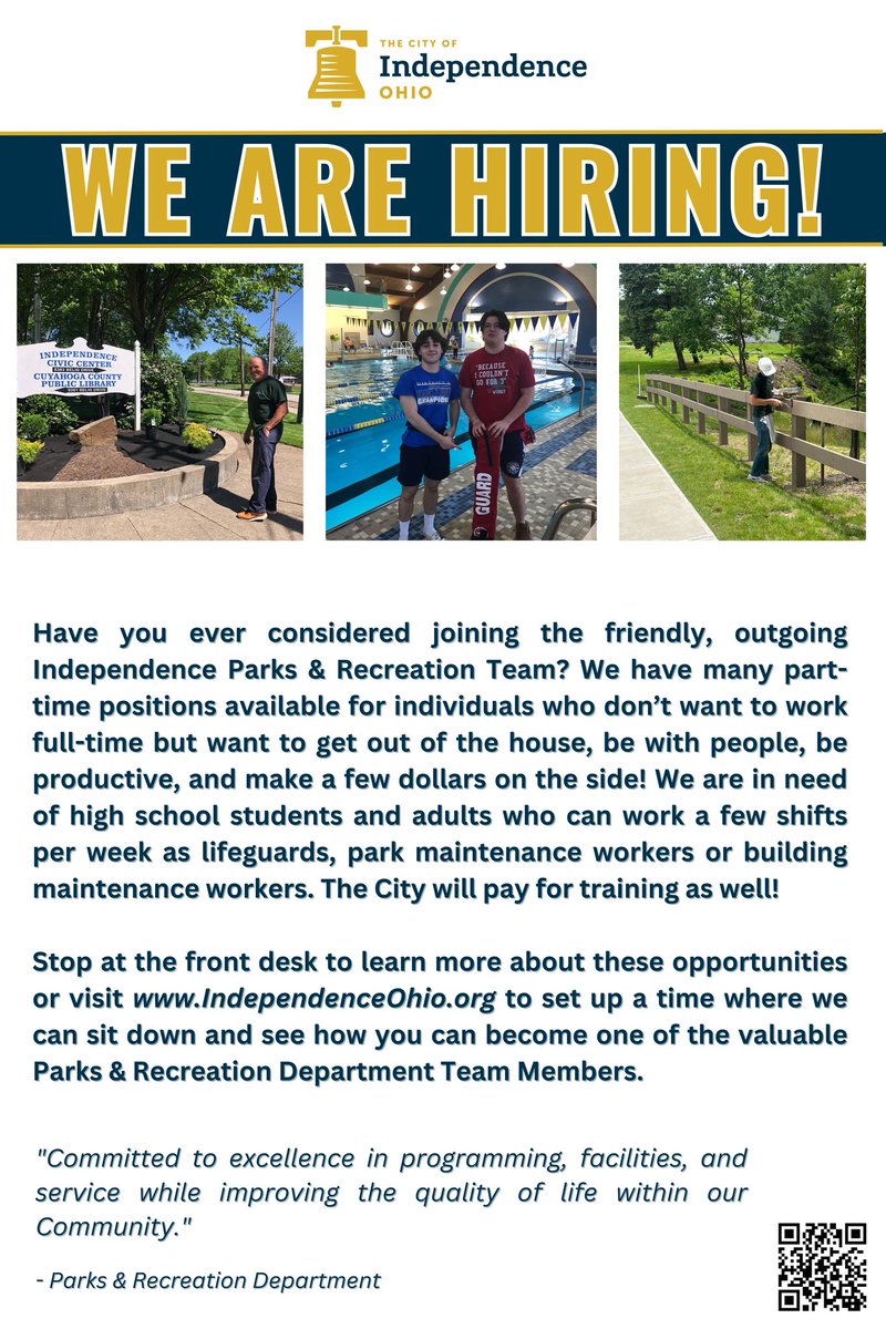Independence Parks and Recreation Department needs some good people, please see graphic for details.