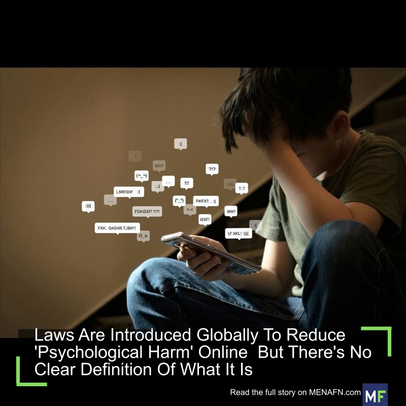 MENAFN's tweet image. Laws Are Introduced Globally To Reduce 'Psychological Harm' Online But There's No Clear Definition Of What It Is #Laws #Introduced #Globally #Reduce #'Psychological #Harm' #Online #There's #Clear #Definition #What #Apple #Samsung #Google #AI #Chat #GPT… dlvr.it/TMZ7cK