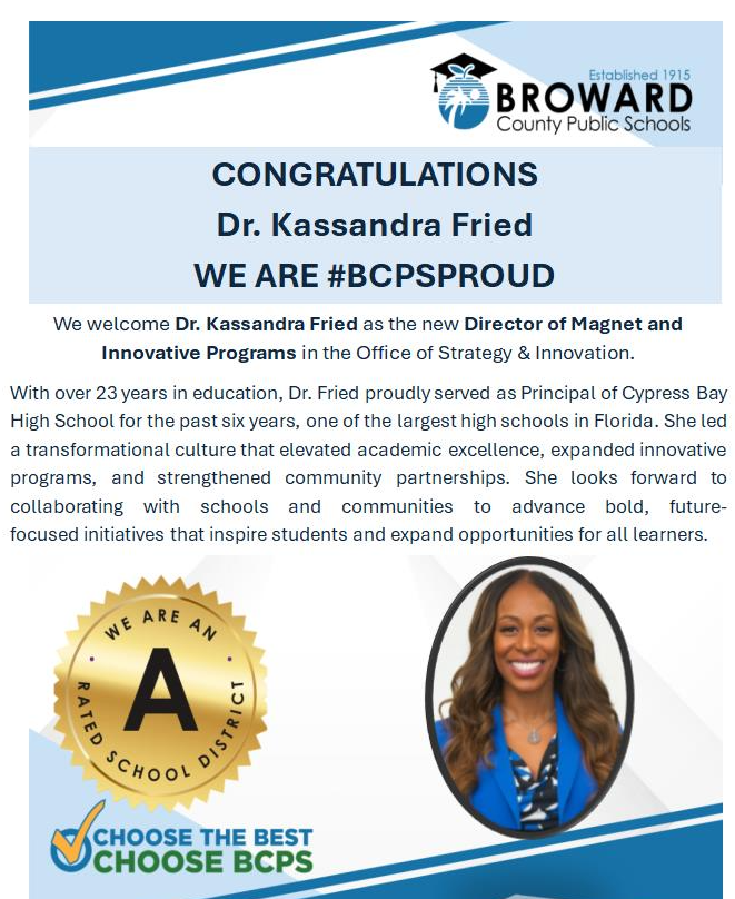 browardk12teach's tweet photo. Congratulations to @PrincipalCBHS , new Director of Magnet and Innovative Programs in the Office of Strategy and Innovation. For the past 6 years, Dr. Fried served as Principal of Cypress Bay High School &amp;has been an asset to our district for 24 years. We are #BCPSProud https://t.co/YHY46itl06
