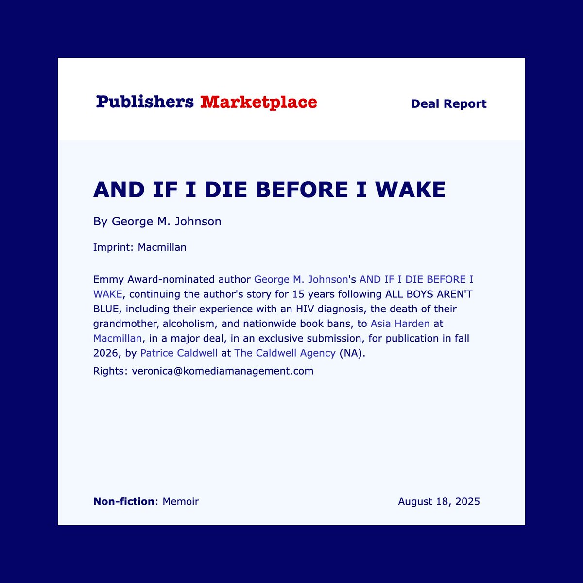 SO EXCITED TO ANNOUNCE MY NEXT BOOK!!! AND IF I DIE BEFORE I WAKE, COMING TO YOU FALL OF 2026 💗💗

Continuing the 15 years following 
All Boys Aren’t Blue 💗💗💗