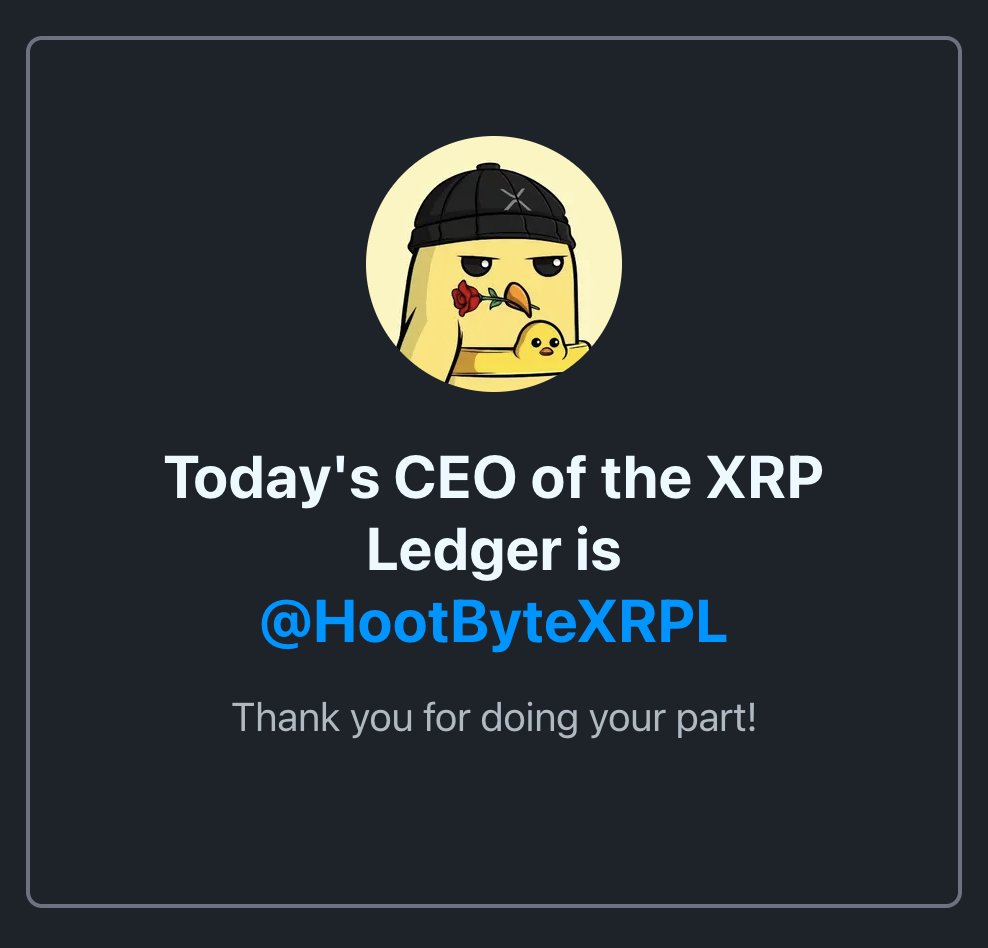 Congrats <a href="/HootByteXRPL/">HootByte XRPL 🐣</a> ! You are CEO 🫵