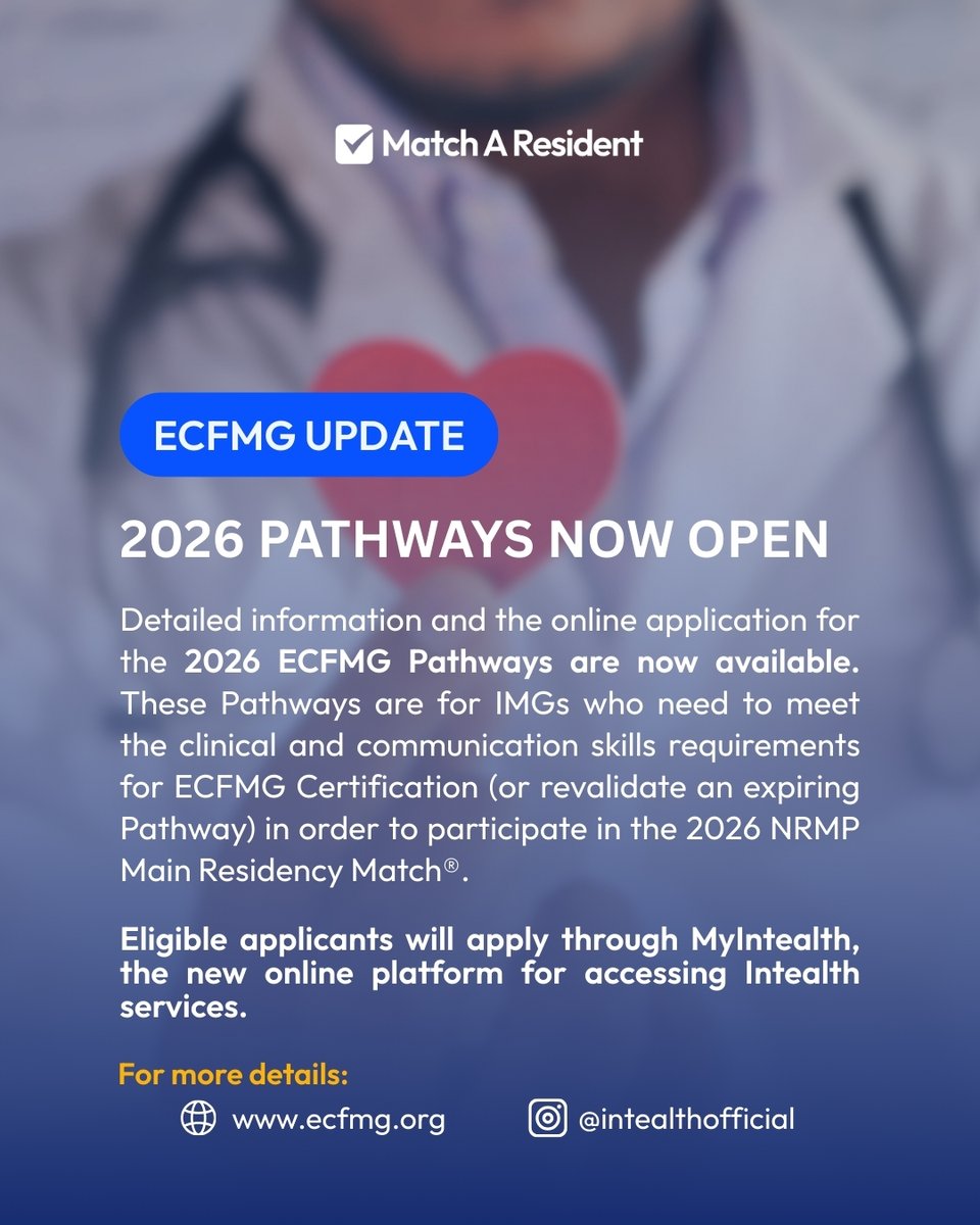 MatchAResident's tweet photo. 🚨 2026 Pathways Now Open! 🚨

Detailed information + the online application for the 2026 ECFMG Pathways are now available. These Pathways are for IMGs who must meet the clinical + communication skills requirements for ECFMG Certification (or revalidate an expiring Pathway) to participate in the 2026 NRMP Main Residency Match®.

📌 Eligible applicants will apply through MyIntealth, the new online platform for Intealth services.

For full details, visit 👉 https://t.co/pg43ihBf4s
Follow @intealthofficial for updates.

#ECFMG #ResidencyMatch #IMGJourney #Match2026 #MedicalResidency