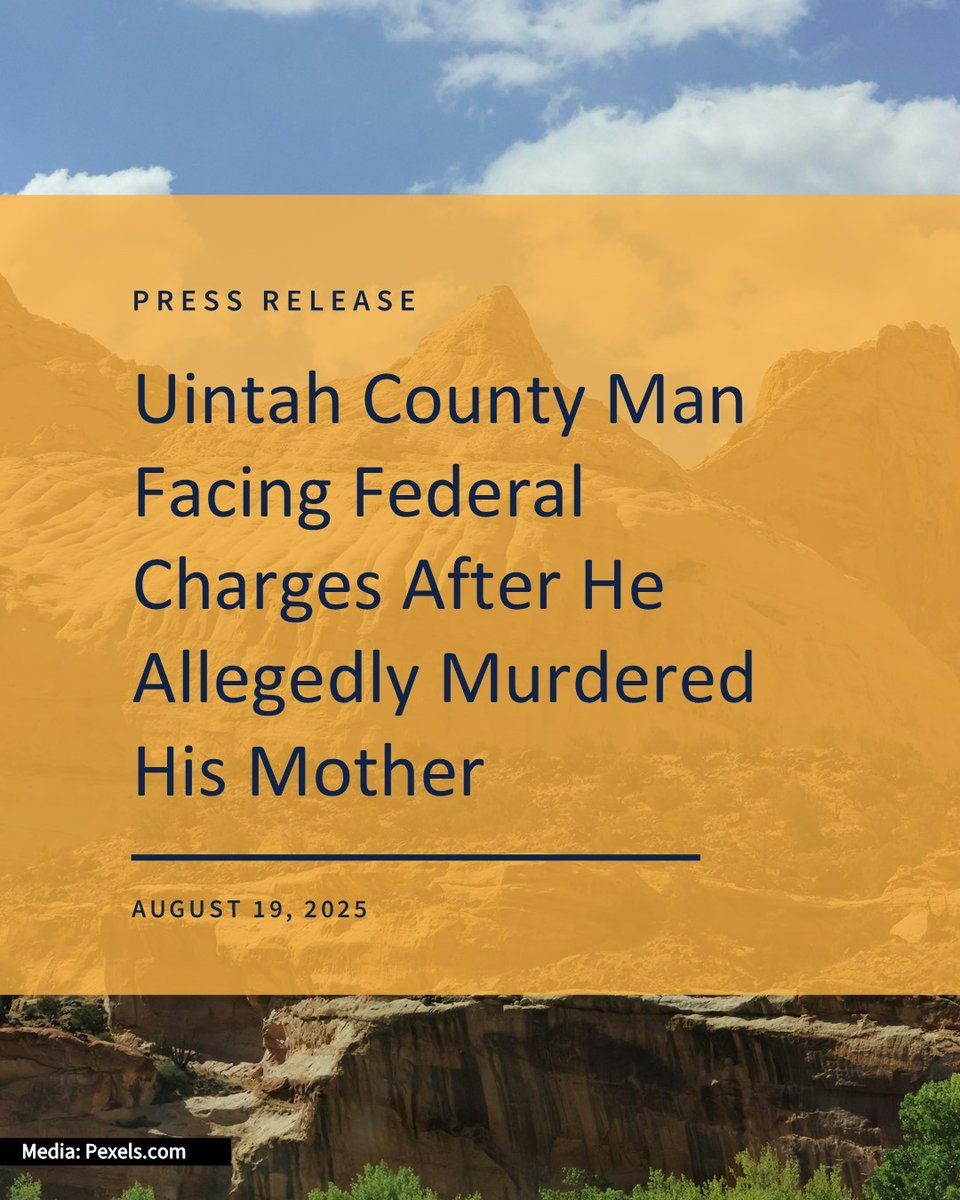 Uintah County Man Facing Federal Charges After He Allegedly Murdered His Mother

PRESS RELEASE: 🔗justice.gov/usao-ut/pr/uin…