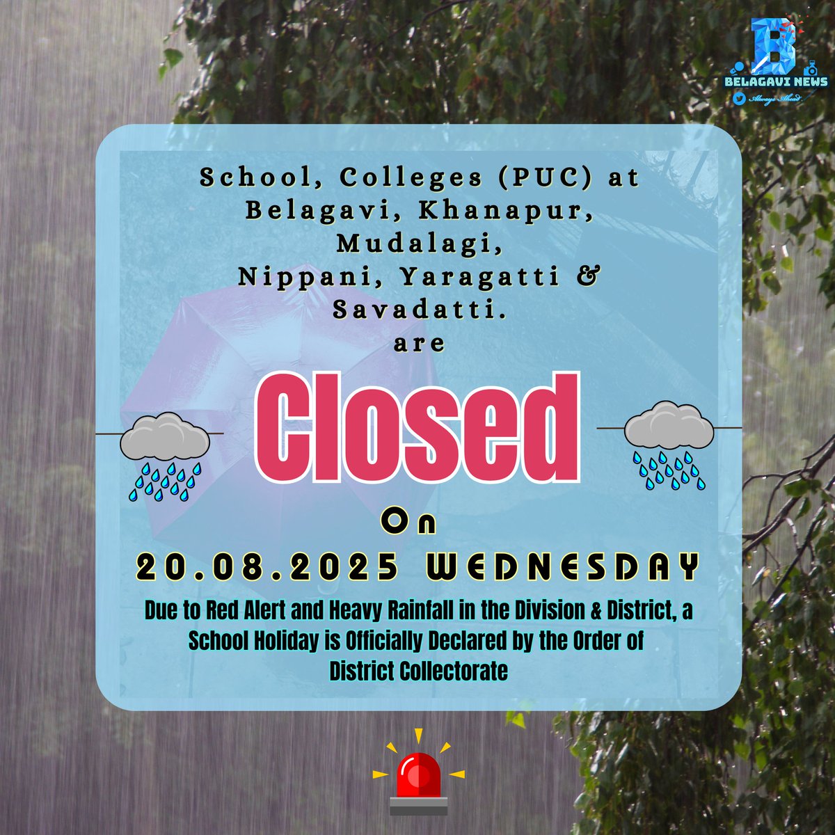 Belagavi News Co.in |X| All About Belagavi 🇮🇳 (@belagavi_news) on Twitter photo Red Alert for #Belagavi
Please Stay Alert. 
Schools, Anganwadis, PUCs are closed tomorrow too. Red Alert for #Belagavi
Please Stay Alert. 
Schools, Anganwadis, PUCs are closed tomorrow too.