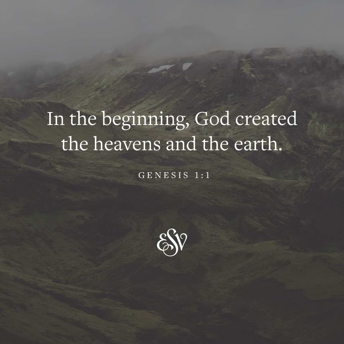 In the beginning, God created the heavens and the earth. 
—Genesis 1:1 (ESV) 

#Verseoftheday #ESV #Bible