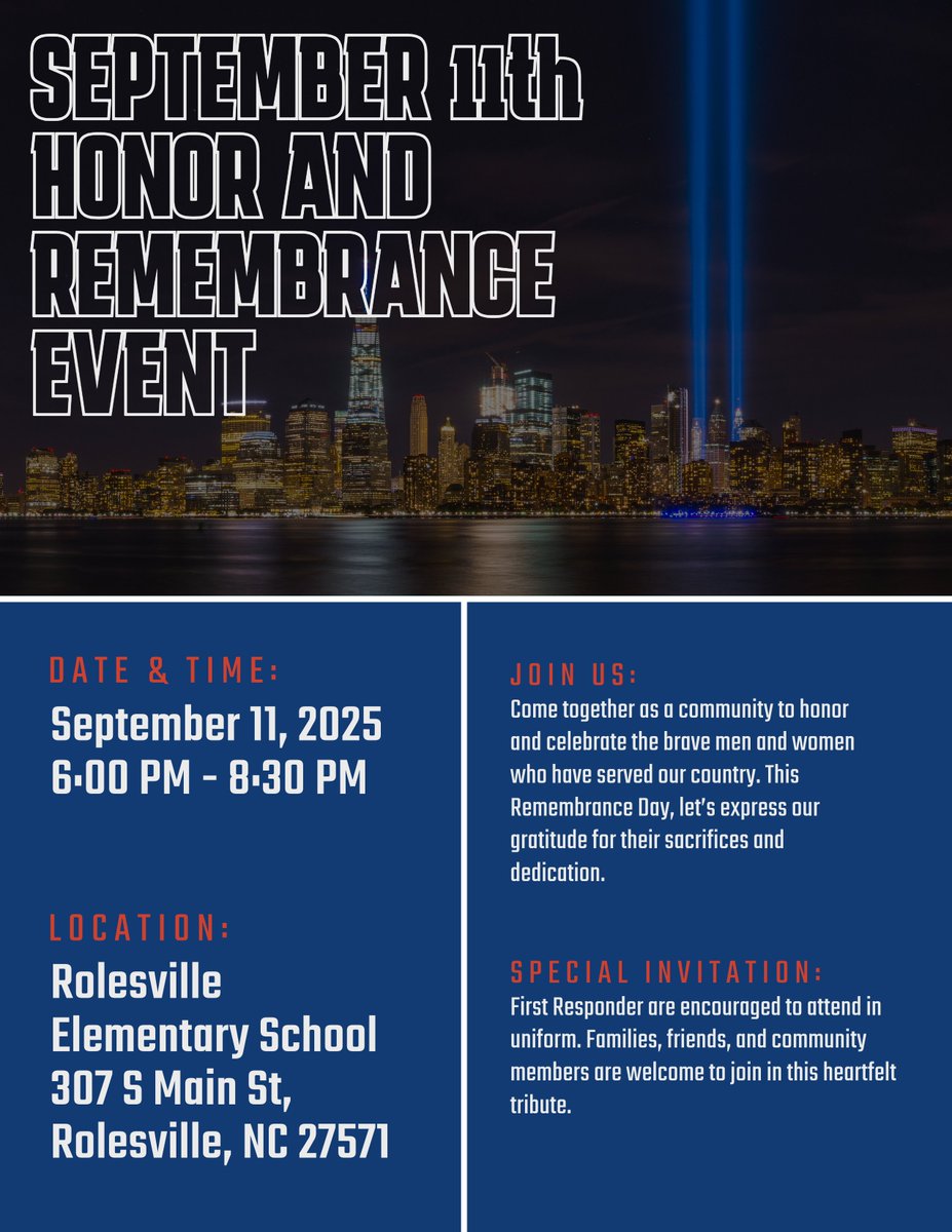 September 11th Honor and Remembrance Event
Date: Thursday, September 11, 2025
Time: 6–8:30 p.m.
Location: Rolesville Elementary School
Join us in honoring the lives lost and the heroes who responded on September 11, 2001.