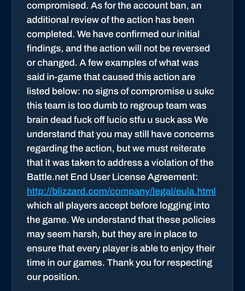 The team at Overwatch are an embarrassment, my account of over 6000 games played was perma banned because I had a toxic team in which I responded in game chat. Nothing that bad was said. Thousands of dollars in skins gone (I had them all) stats gone
<a href="/PlayOverwatch/">Overwatch</a> <a href="/Blizzard_Ent/">Blizzard Entertainment</a>