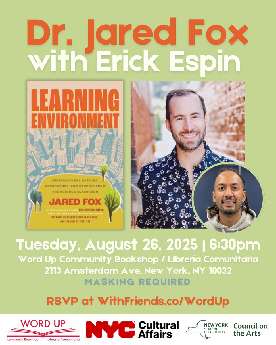 WordUpBooks's tweet image. NEXT WEEK &amp;gt;&amp;gt; Word Up welcomes award-winning NYC educator Dr. Jared Fox to discuss #LearningEnvironment an actionable roadmap for educators interested in making the world a classroom, even in the city. In conversation with Dr. Fox will be Erick Espin, a fellow WHEELS teacher.