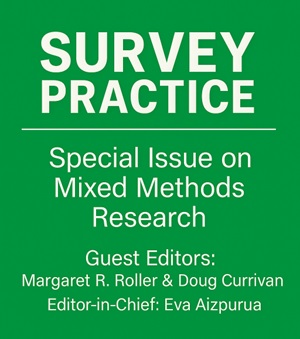 Margaret R. Roller (@margaretroller) on Twitter photo Survey Practice 2026 Special Issue — Call for Papers
“Mixed Methods Research: Deepening Our Knowledge Through Integrated Designs” Guest editors: <a href="/MargaretRoller/">Margaret R. Roller</a> and Doug Currivan — Submission deadline: November 14, 2025 bit.ly/MMRspecialissue Survey Practice 2026 Special Issue — Call for Papers
“Mixed Methods Research: Deepening Our Knowledge Through Integrated Designs” Guest editors: <a href="/MargaretRoller/">Margaret R. Roller</a> and Doug Currivan — Submission deadline: November 14, 2025 bit.ly/MMRspecialissue
