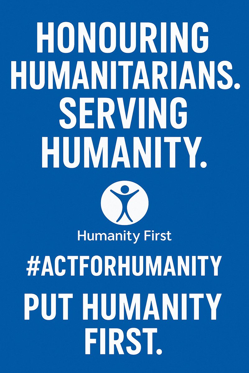On #WorldHumanitarianDay, we honour the courage of humanitarian workers serving in crises worldwide. Humanity First stands with them—committed to putting Humanity First every day.